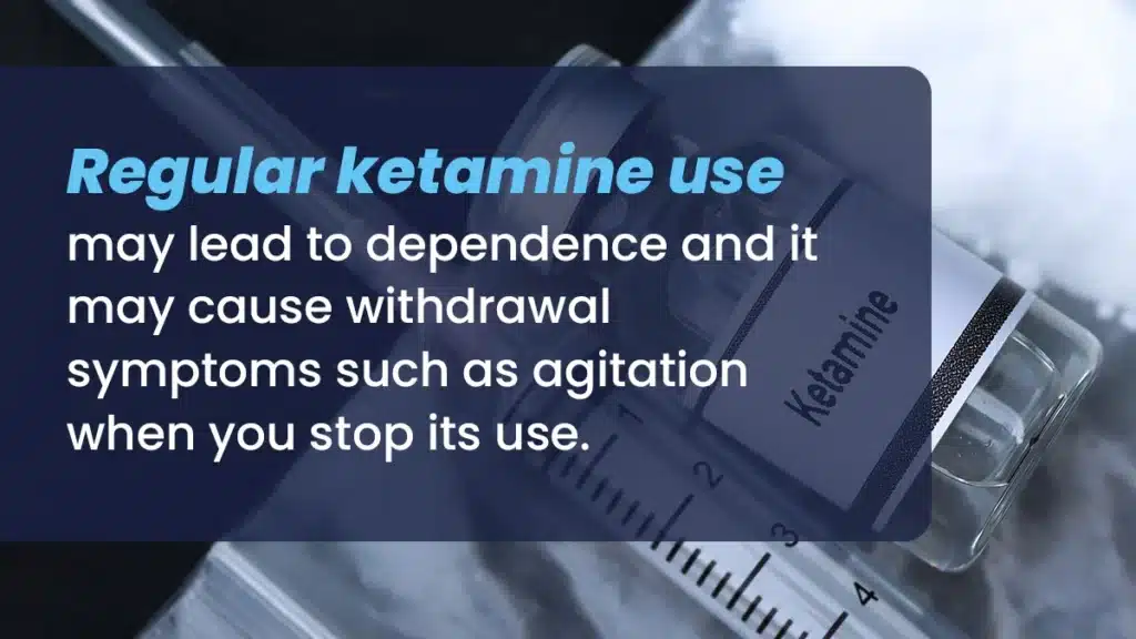 Clear medical vial and white powder. Text: Regular ketamine use may cause withdrawal symptoms such as agitation when you stop its use.